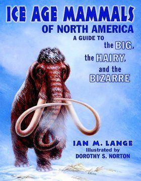 Ice Age Mammals of North America