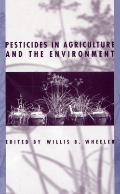 Pesticides in Agriculture and the Environment