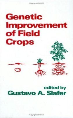 Genetic Improvement of Field Crops