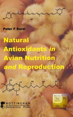 Natural Antioxidants in Avian Nutrition and Reproduction