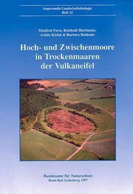 Hoch- und Zwischenmoore in Trockenmaaren der Vulkaneifel