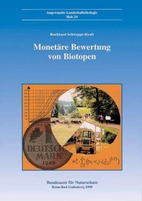 Monetäre Bewertung von Biotopen. (Dissertat./TU Berlin)