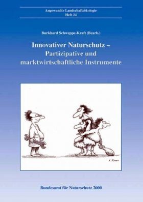 Innovativer Naturschutz - partizipative und marktwirtschaftliche Instrumente