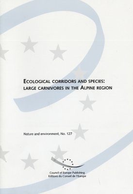Ecological Corridors and Species: Large Carnivores in the Alpine Region