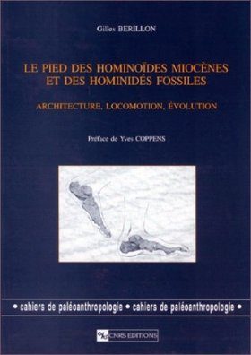 Le Pied des Hominoides Miocenes et des Hominides Fossiles: