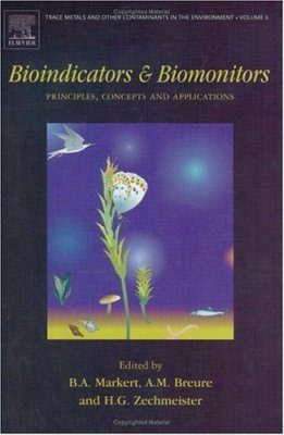 Bioindicators and Biomonitors