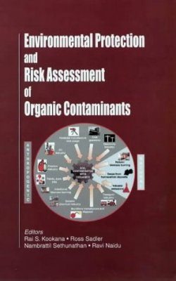 Environmental Protection and Risk Assessment of Organic Contaminants
