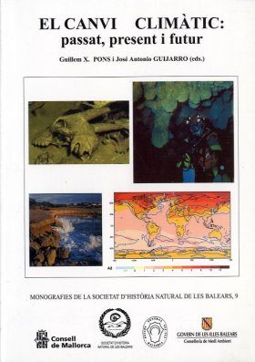 El Canvi Climàtic: Passat, Present i Futur