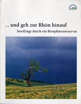 und geh zur Rhön hinauf
