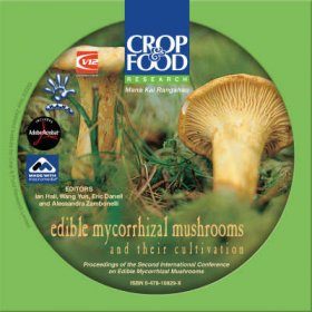 Edible Mycorrhizial Mushrooms and Their Cultivation