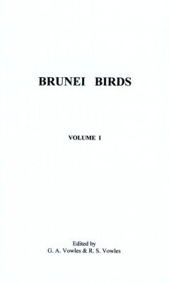 Brunei Birds, Volume 1