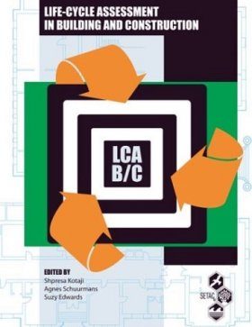 Life-Cycle Assessment in Building and Construction