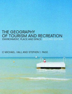 The Geography of Tourism and Recreation