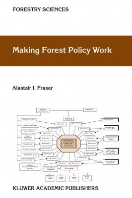 Making Forestry Policy Work