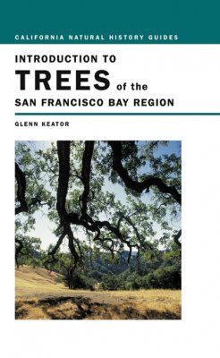 Introduction to the Trees of the San Francisco Bay Region