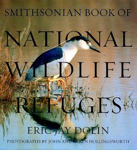 Smithsonian Book of National Wildlife Refuges