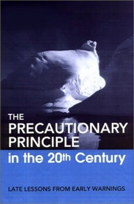 The Precautionary Principle in the 20th Century