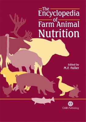 The Encyclopedia of Farm Animal Nutrition