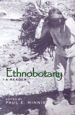 Ethnobotany: A Reader