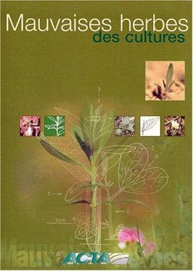 Mauvaises Herbes des Cultures