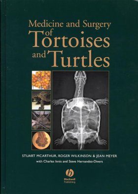 Medicine and Surgery of Tortoises and Turtles