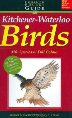 Lorimer Pocketguide to Kitchener-Waterloo Birds
