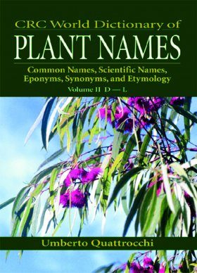 CRC World Dictionary of Plant Names Volume II D-L