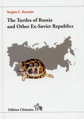 The Turtles of Russia and Other Ex-Soviet Republics
