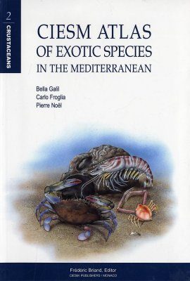 CIESM Atlas of Exotic Species in the Mediterranean Volume 2: Crustaceans