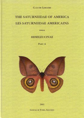 The Saturniidae of America Volume 4: Hemileucinae (3-Volume Set)