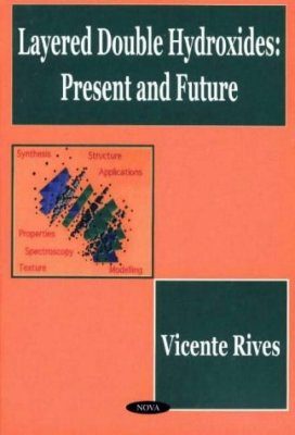 Layered Double Hydroxides: Present and Future