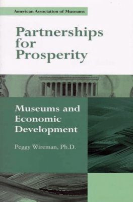 Partnership for Prosperity: Museums and Economic Development
