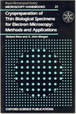 Cryopreparation of Thin Biological Specimens for Electron Microscopy