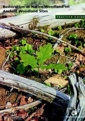 Restoration of Native Woodlands on Ancient Woodland Sites