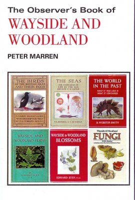 The Observer's Book of Wayside and Woodland