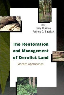 The Restoration and Management of Derelict Land