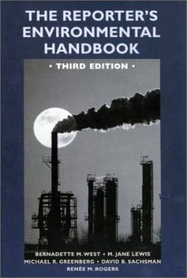 The Reporter's Environmental Handbook