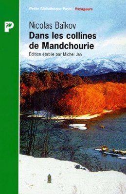 Dans les Collines de Mandchourie