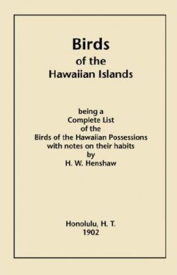 Birds of the Hawaiian Islands