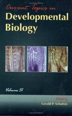 Current Topics in Developmental Biology, Volume 51