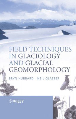 Field Techniques in Glaciology & Glacial Geomorphology