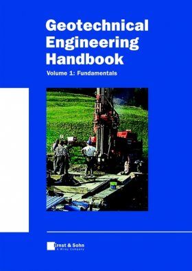 Geotechnical Engineering Handbook, Volume 1