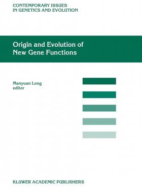 Origin and Evolution of New Gene Functions