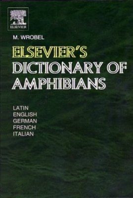 Elsevier's Dictionary of Amphibians