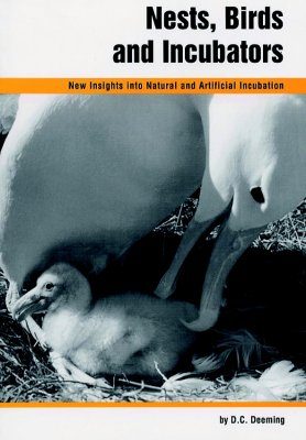 Nests, Birds and Incubators