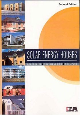 Solar Energy Houses: Strategies, Technologies, Examples