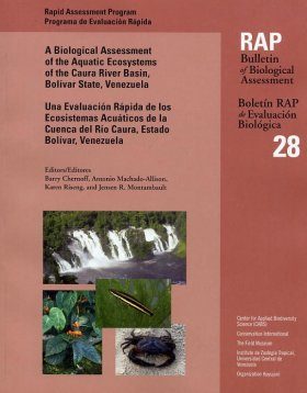A Biological Assessment of Aquatic Ecosystems of the Caura River Basin, Bolivar State, Venezuela