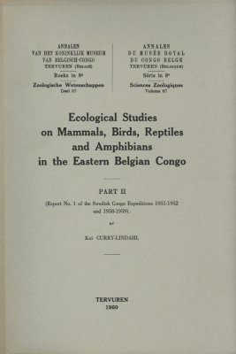 Ecological Studies on Mammals, Birds, Reptiles and Amphibians in the Eastern Belgian Congo, Part II