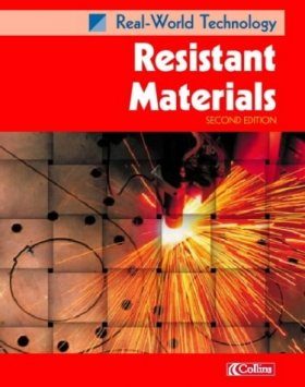 Collins Real World Technology: Resistant Materials
