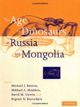 The Age of Dinosaurs in Russia and Mongolia